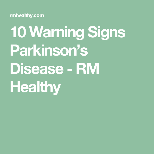 10 Warning Signs Parkinsonâs Disease