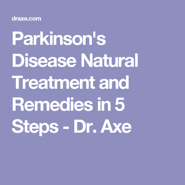 5 Natural Treatments to Help Manage Parkinson