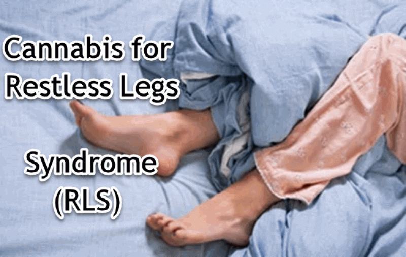 Cannabis for Restless Legs Syndrome (RLS)