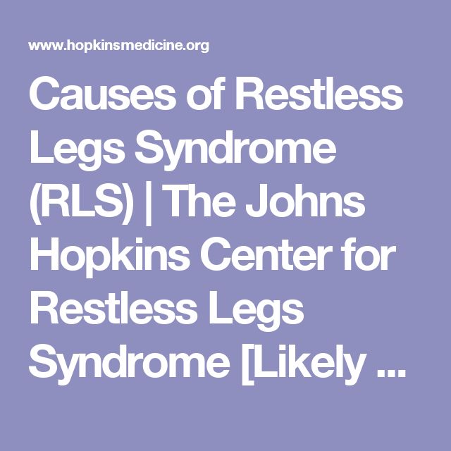 Causes of Restless Legs Syndrome (RLS)