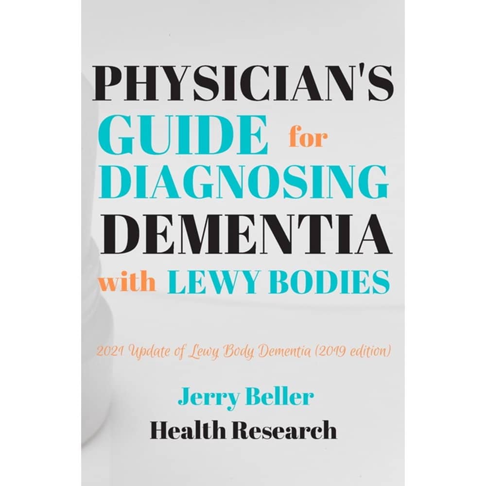 Collections: Lewy Body Dementia (2019 Edition) : Dementia with Lewy ...