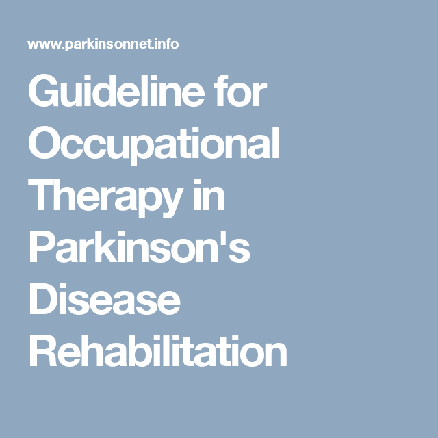 Guideline for Occupational Therapy in Parkinson
