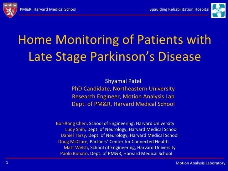 Home Monitoring of Patients with Late Stage Parkinsons Disease