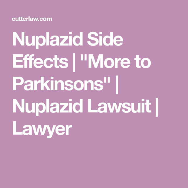Nuplazid Side Effects