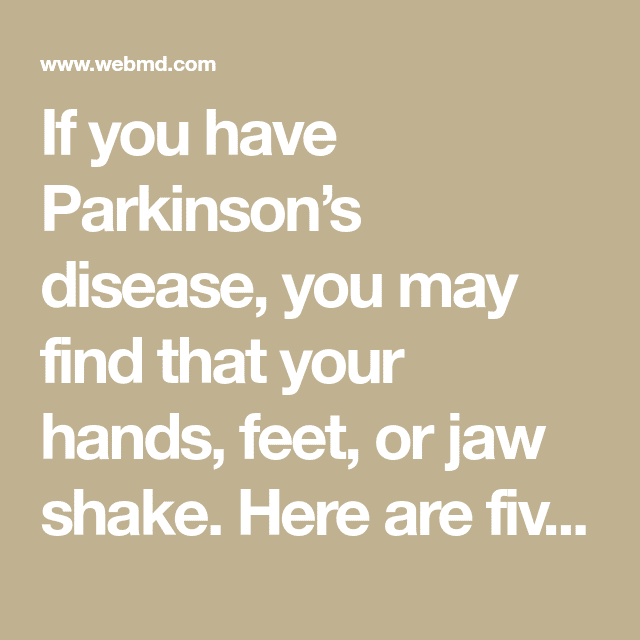 Parkinsons Tremors: What You Need to Know