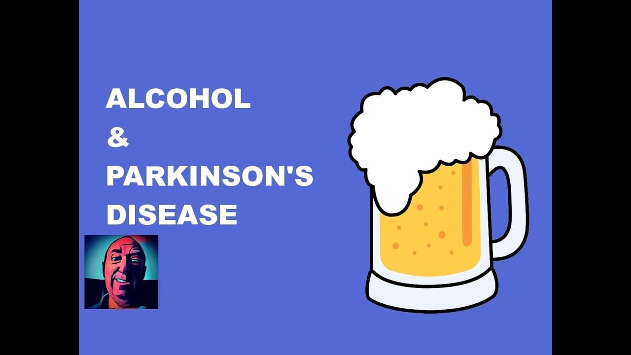 Vlog #90 Alcohol And Parkinson